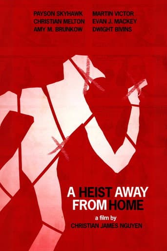 A Heist Away From Home poster