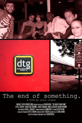The End of Something poster