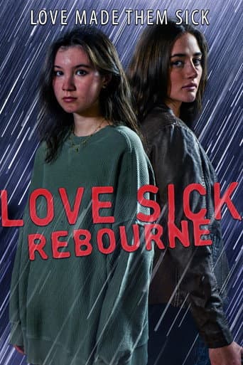Love Sick Rebourne poster