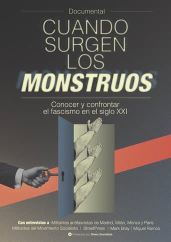 Cuando surgen los monstruos. Conocer y confrontar el fascismo en el siglo XXI poster