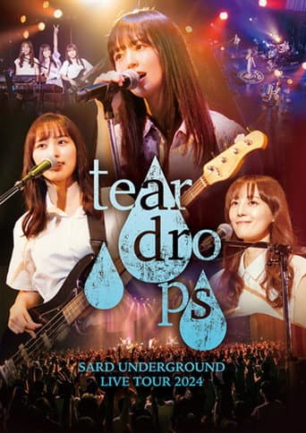 SARD UNDERGROUND LIVE TOUR 2024 [tear drops] poster