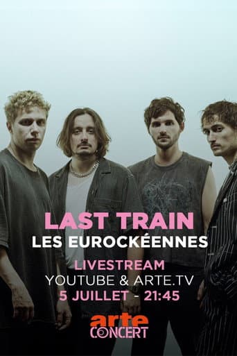 Last Train @ Les Eurockéennes de Belfort 2025 poster