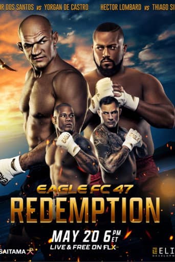 Eagle FC 47: Dos Santos vs. De Castro poster