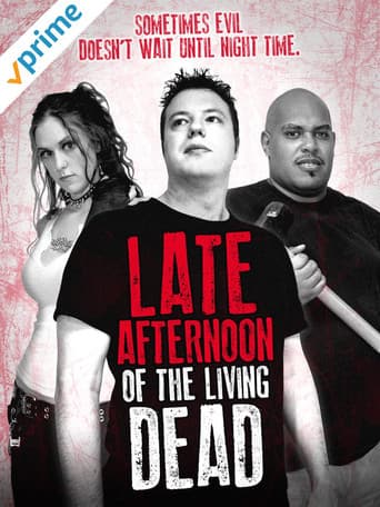 Late Afternoon of the Living Dead poster
