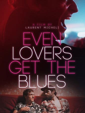 Even Lovers Get the Blues poster