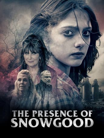 The Presence of Snowgood poster