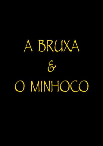 A Bruxa e o Minhoco poster