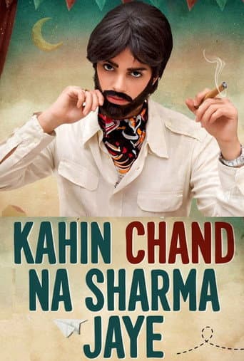 Kahin Chand Na Sharma Jaye poster