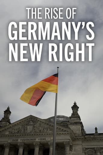 The Rise of Germany’s New Right poster