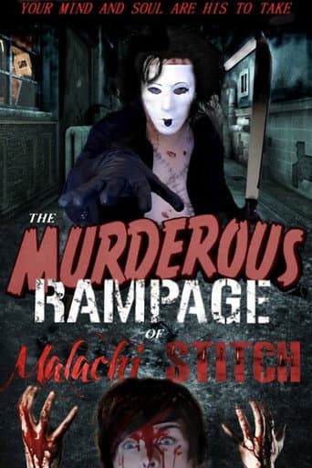 The Murderous Rampage Of Malachi Stitch poster