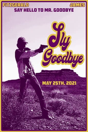 Sly Goodbye poster