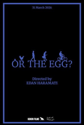 Or The Egg? poster