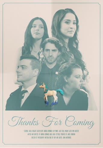 Thanks For Coming poster