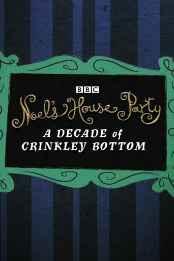 Noel’s House Party: A Decade Of Crinkley Bottom poster