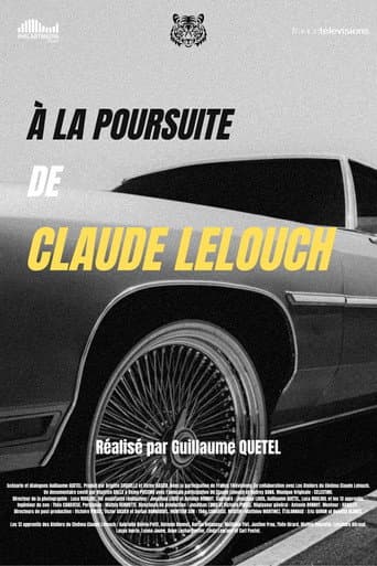 À la poursuite de Claude Lelouch poster