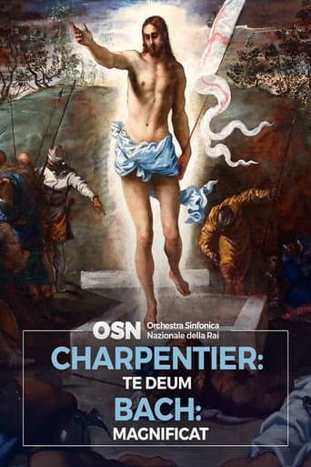 Charpentier: Te Deum, Bach: Magnificat poster