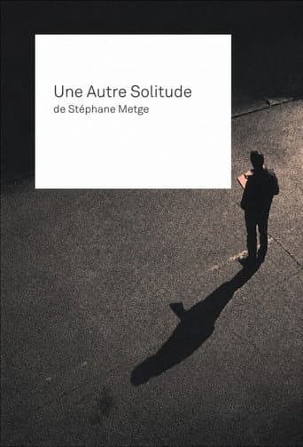 Patrice Chéreau, Pascal Greggory, une autre solitude poster