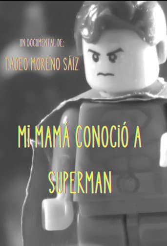 Mi mamá conoció a Superman poster