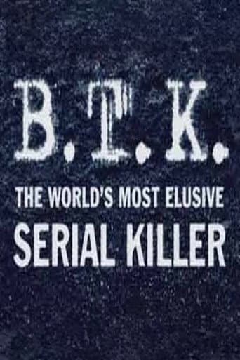 B.T.K. The Worlds Most Elusive Serial Killer poster