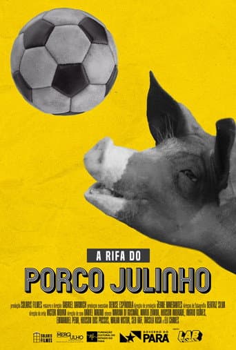 The Raffle of Julinho the Pig poster