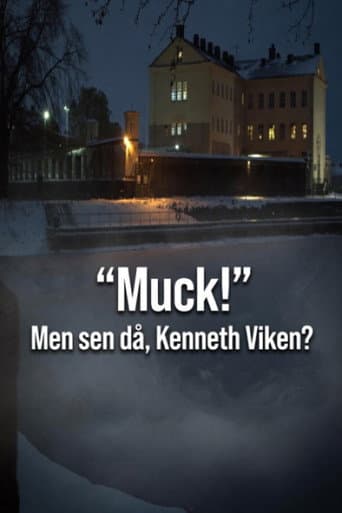 Muck! men sen då - Kenneth Viken? poster