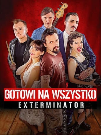 Exterminator: Ready To Roll poster