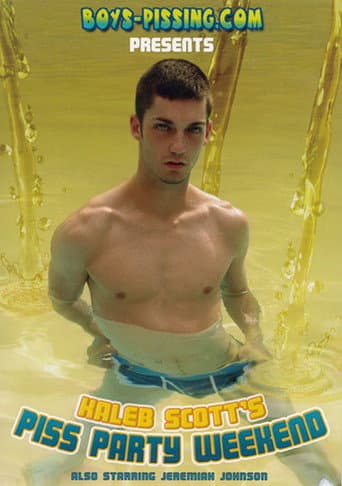 Kaleb Scott's Piss Party Weekend poster