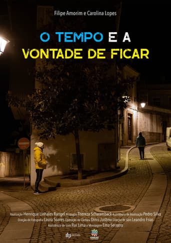 O Tempo e a Vontade de Ficar poster