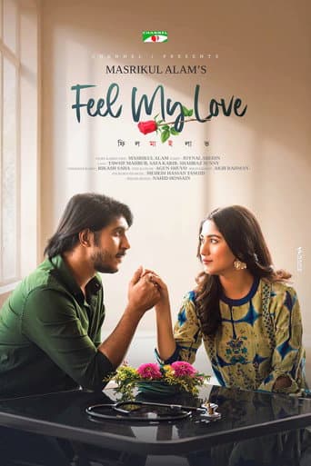 Feel my love | ফিল মাই লাভ poster