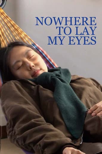 Nowhere to Lay My Eyes poster