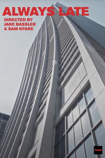 ALWAYS LATE poster