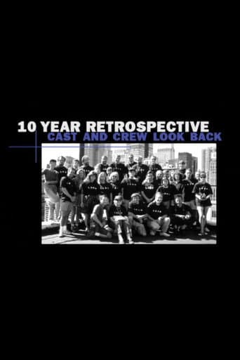 10 Year Retrospective: Cast and Crew Look Back poster