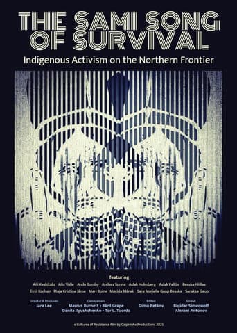 The Sami Song of Survival: Indigenous Activism on the Northern Frontier poster