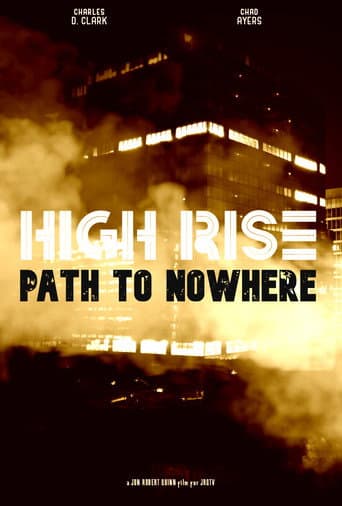 High Rise: Path to Nowhere poster