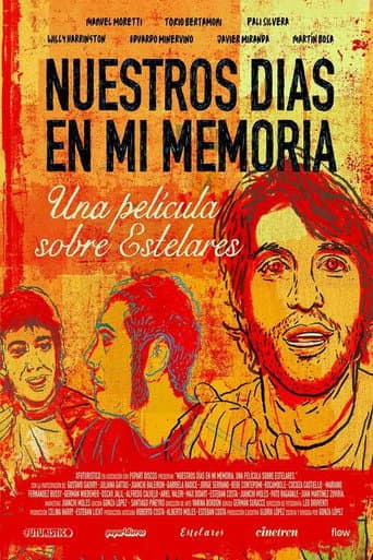 Our Days in My Memory. A Film About Estelares poster