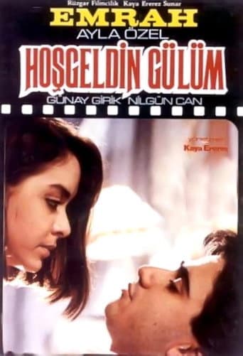 Hoşgeldin Gülüm poster