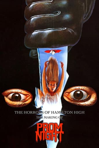 The Horrors of Hamilton High: The Making of Prom Night poster