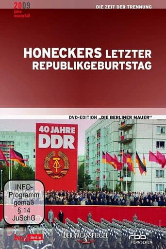 He Who Comes Too Late... Eriche Honecker's Final Anniversary Celebration poster