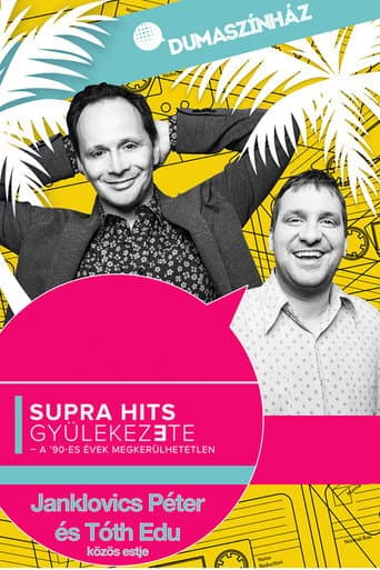 Supra hits gyülekezete - Janklovics Péter és Tóth Edu közös estje poster
