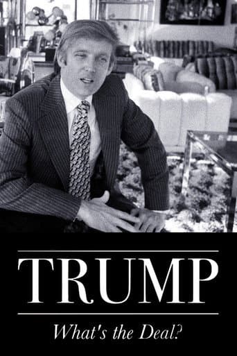 Trump: What's The Deal? poster