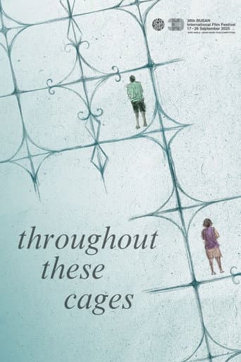 Throughout These Cages poster