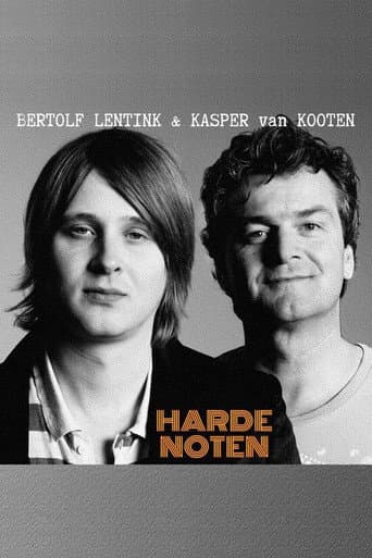 Kasper van Kooten & Bertolf Lentink: Harde noten poster