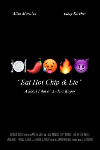 Eat Hot Chip & Lie poster