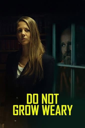 Do Not Grow Weary poster