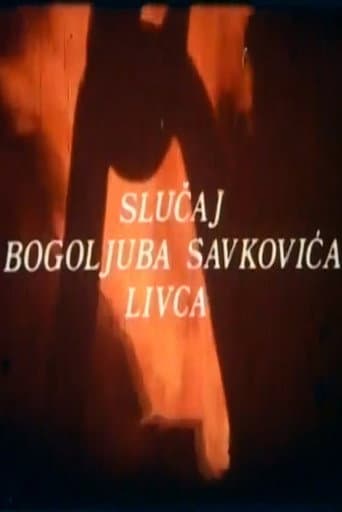 The Case of Bogoljub Savkovic, the Smelter poster