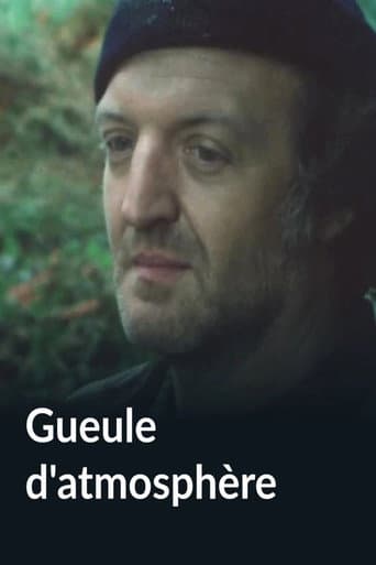 Gueule d'atmosphère poster