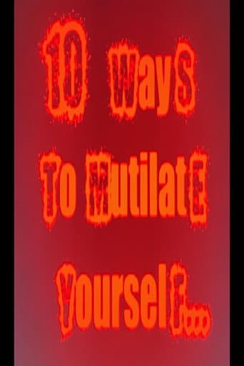 10 Ways to mutilate yourself poster