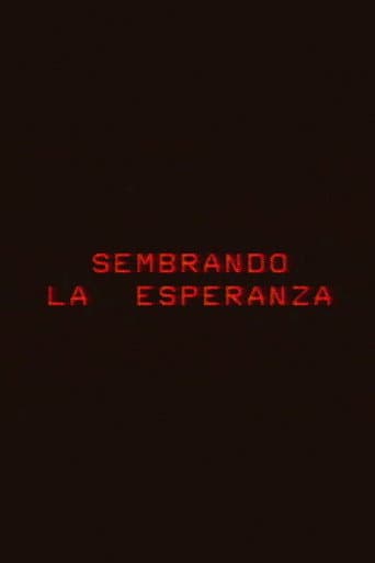 Sembrando la esperanza poster