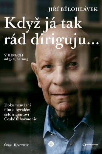 Jiří Bělohlávek: But I just love conducting so much poster