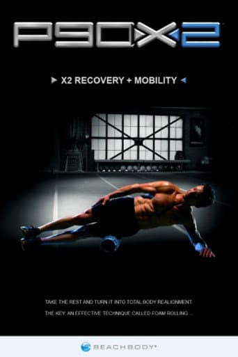 P90X2 - X2 Recovery + Mobility poster